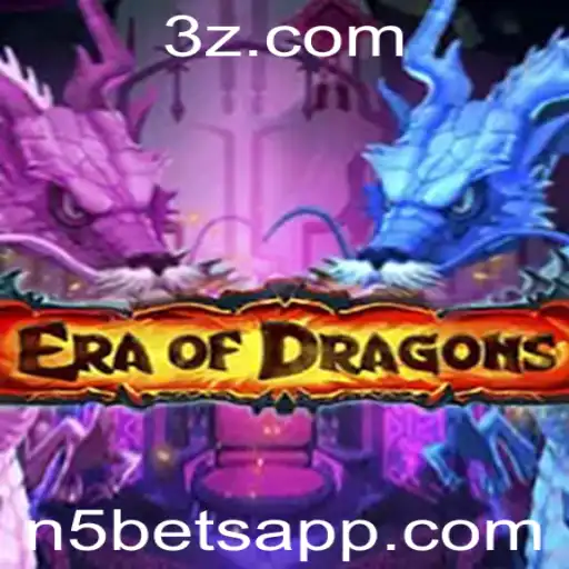 EraOfDragons: A Nova Era do Entretenimento com n5bet